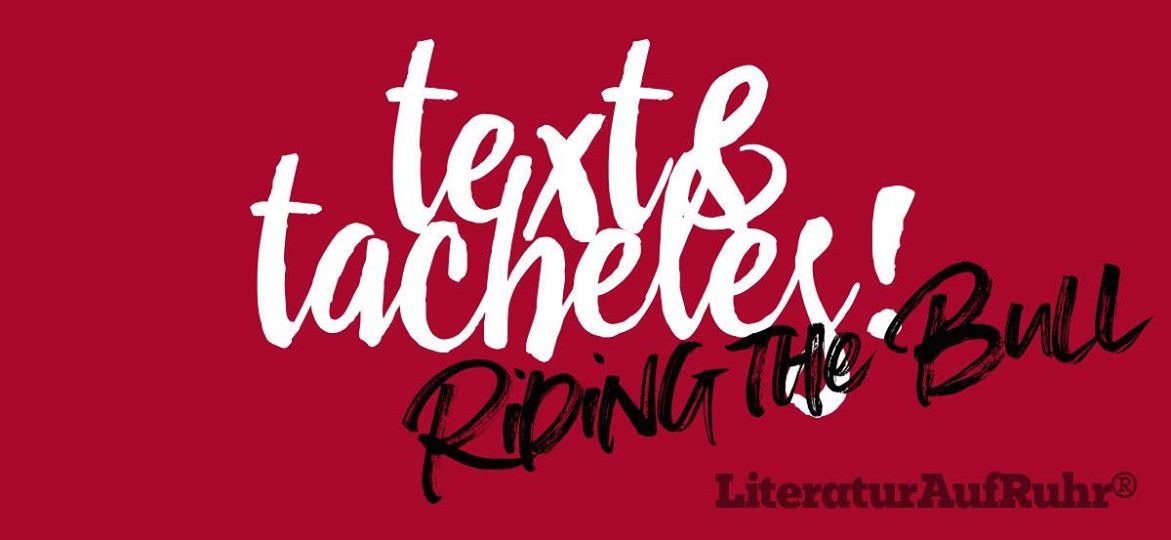 text & tacheles - literaturaufruhr